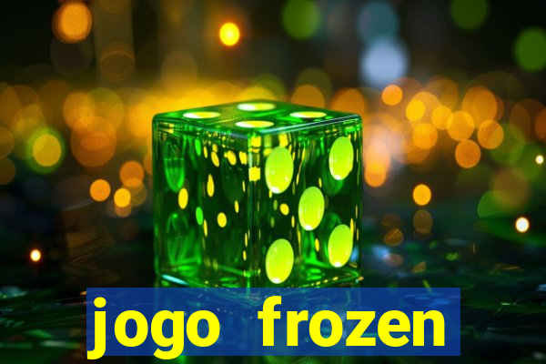 jogo frozen problema em dobro